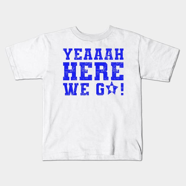 Yeah Here We Go Football Kids T-Shirt by Mitsue Kersting